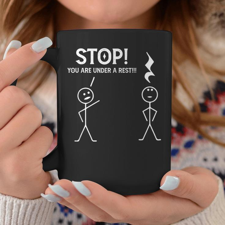 Stop You Are Under A Rest Musician Music Teacher Coffee Mug Unique Gifts