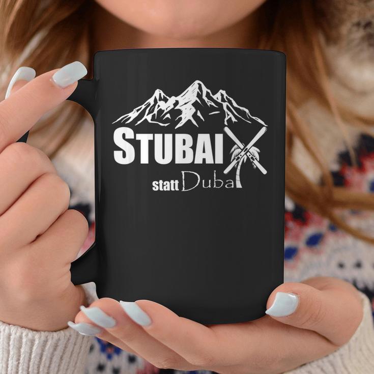 Stubai Tal Statt Dubai Ski Mountains Slopes Après-Ski Cool Tassen Lustige Geschenke