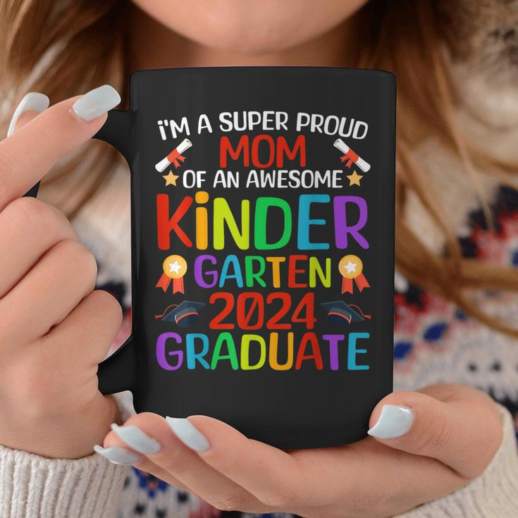 Super Proud Mom Of Awesome Kindergarten 2024 Graduate Coffee Mug Unique Gifts