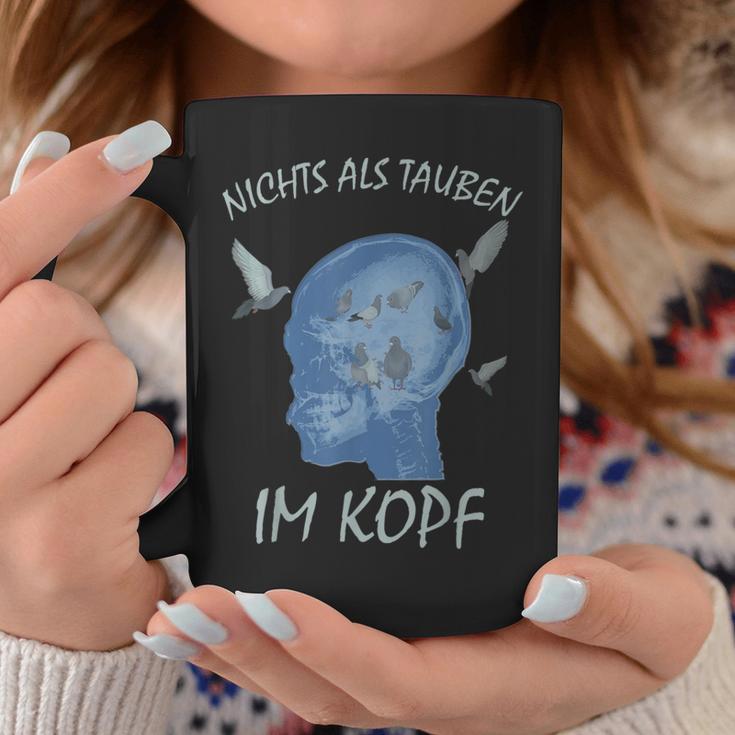 Tauben Nichts Als Tauben Im Kopf Tassen Lustige Geschenke