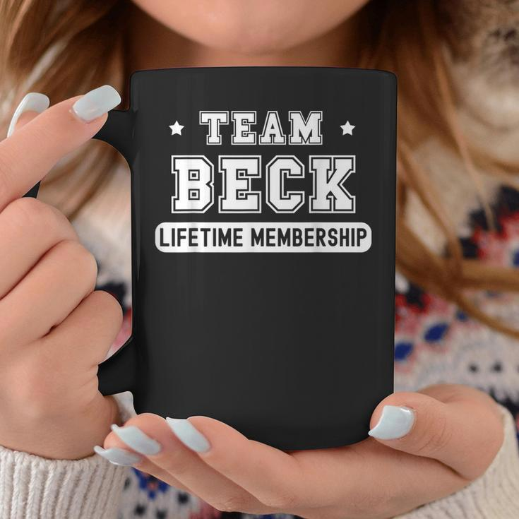 Team Beck Lifetime Membership Family Last Name Coffee Mug Funny Gifts