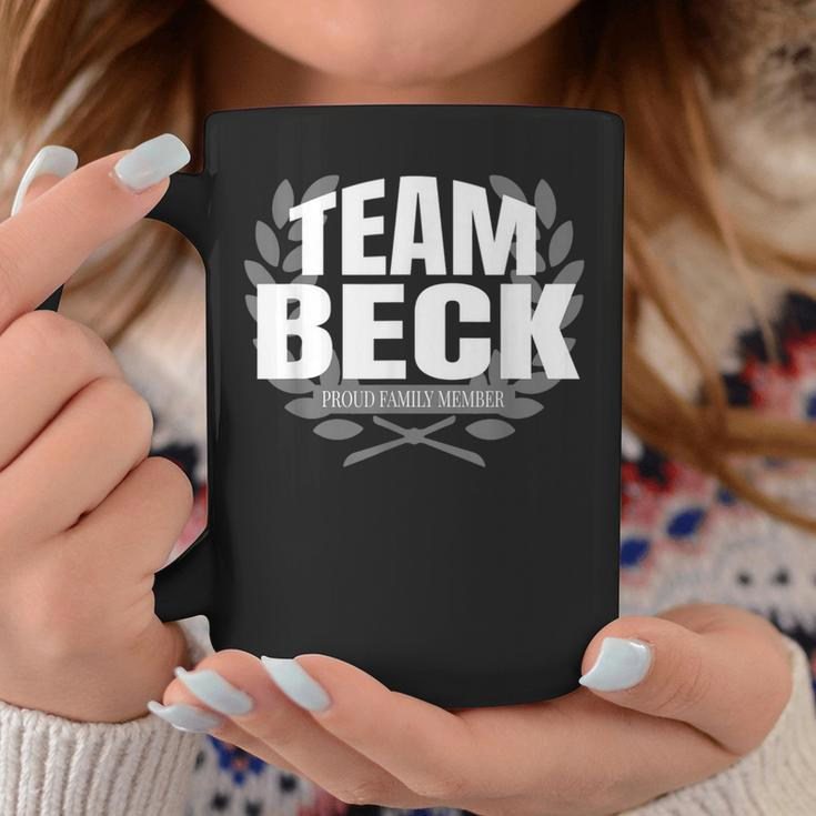 Team Beck Proud Familienmitglied Beck Tassen Lustige Geschenke