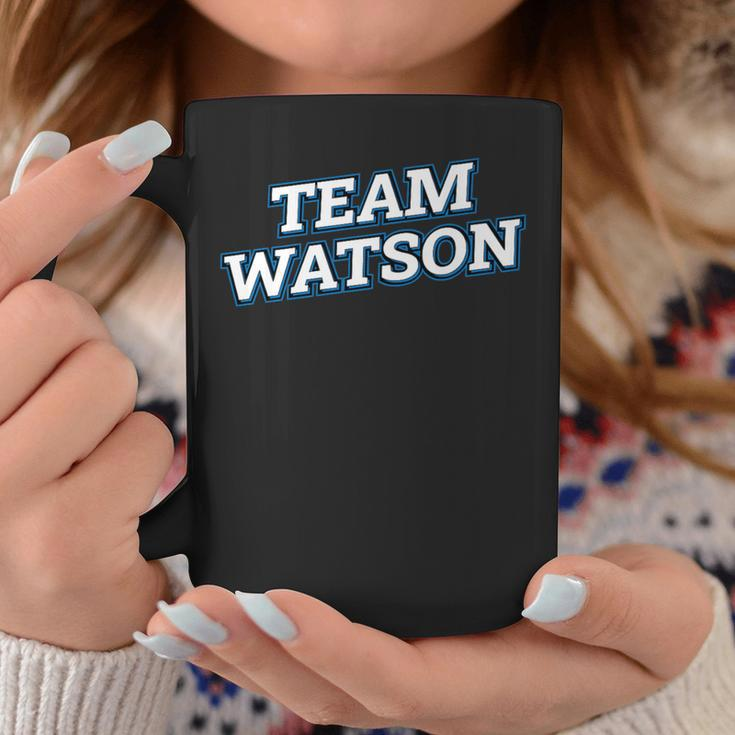 Team Watson Relatives Last Name Family Matching Coffee Mug Funny Gifts
