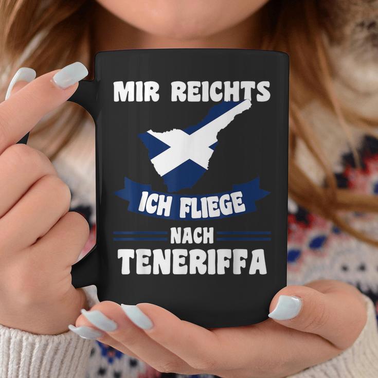 Teneriffa Mir Reichts Ich Fly Nach Teneriffa S Tassen Lustige Geschenke