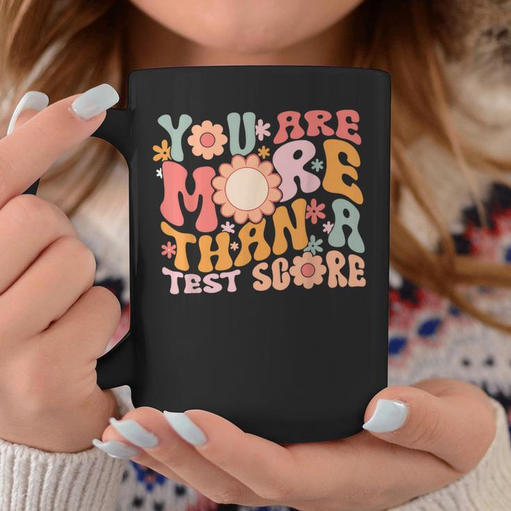 You Are More Than A Test Score Teacher Testing Day Groovy Coffee Mug Unique Gifts