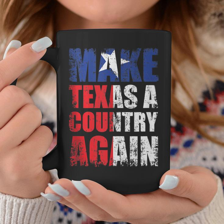 Make Texas A Country Again Secede Independent State Coffee Mug Unique Gifts