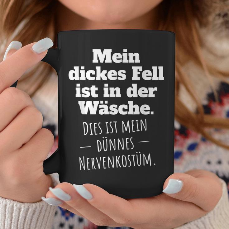 Thick Fur Ist In Der Wäsche Dies Mein Dünnes Nerve Costume Tassen Lustige Geschenke