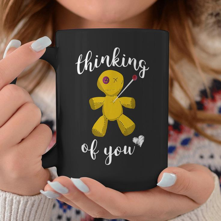 Thinking Of You Voodoo Doll With Ironic Quote Coffee Mug Unique Gifts