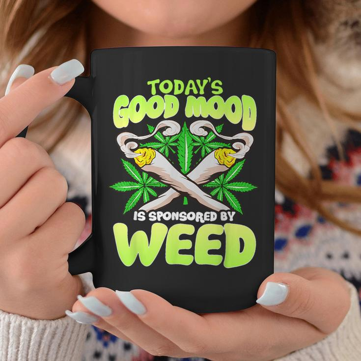Today Good Mood Is Sponsored By Weed Cannabis Coffee Mug Unique Gifts