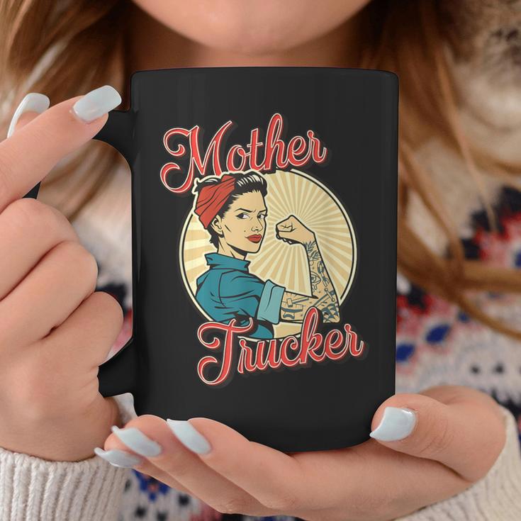 Truck Driver Mother Trucker Coffee Mug Unique Gifts