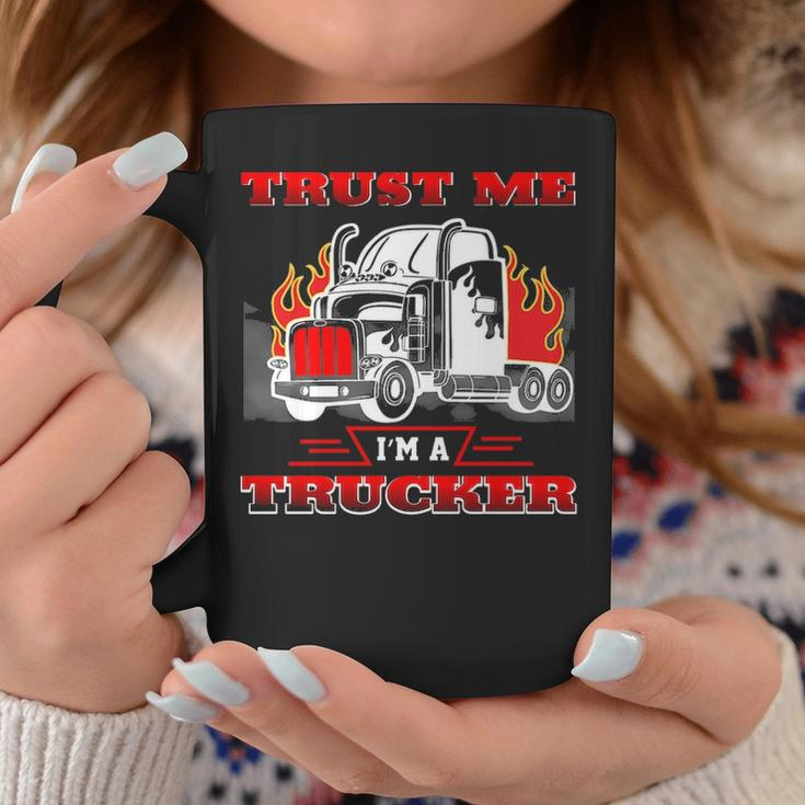 Truck Driver Trust Me I'm A Trucker Coffee Mug Unique Gifts