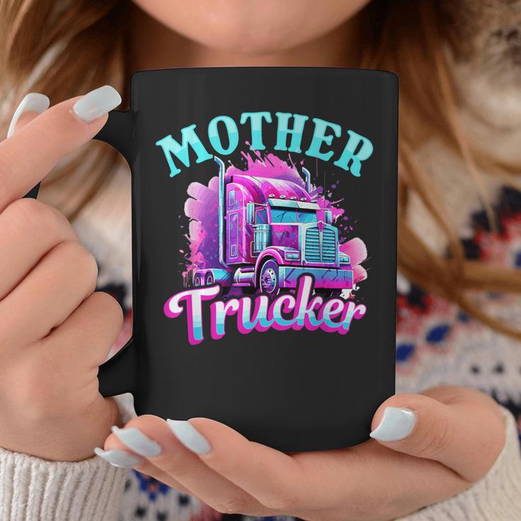 Trucker Truck Woman Mother Trucker Coffee Mug Unique Gifts