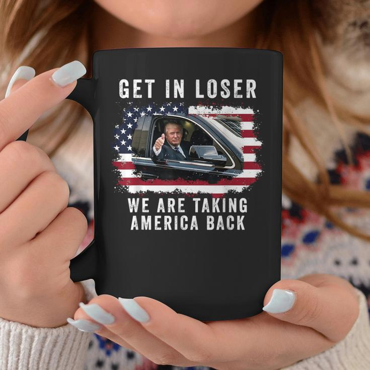 Trump Get In Loser We're Taking America Back Trump 'Merica Coffee Mug Funny Gifts