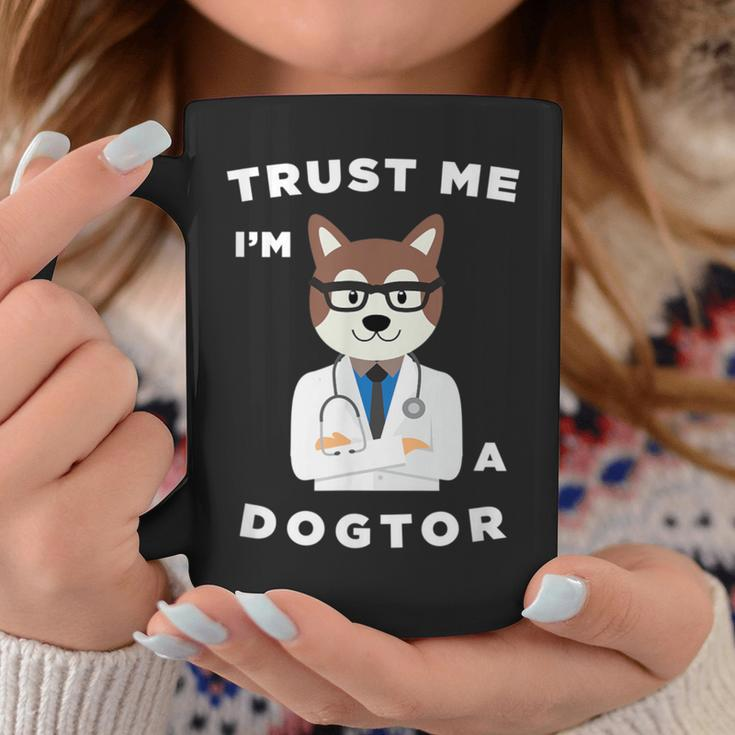 Trust Me I'm A Dogtor Dog Doctor Lover Veterinarian Coffee Mug Unique Gifts