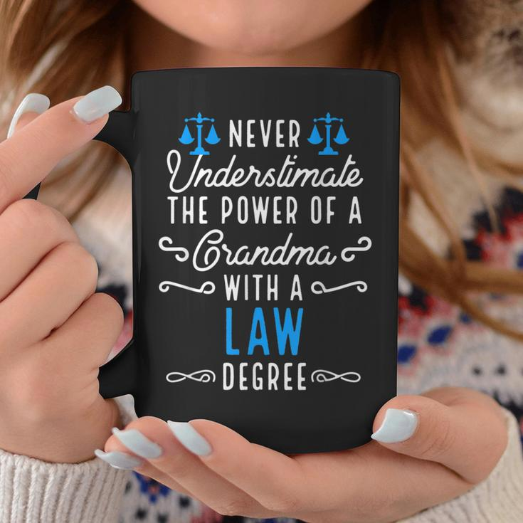 Never Underestimate Grandma With Law Degree Fun Cute Coffee Mug Unique Gifts