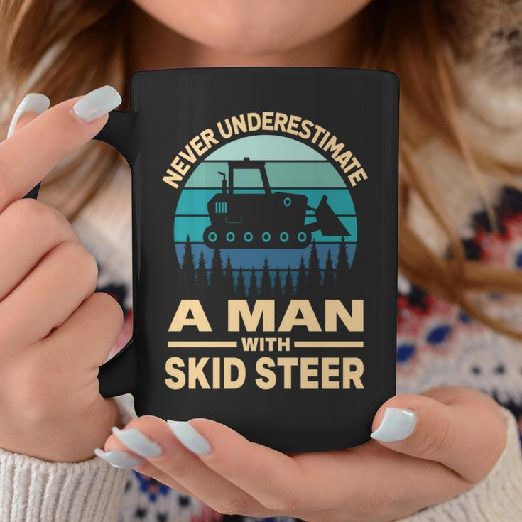 Never Underestimate A Man With A Skid Sr Construction Coffee Mug Funny Gifts