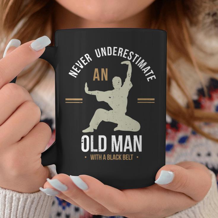 Never Underestimate An Old Man With A Black Belt Karate Coffee Mug Unique Gifts