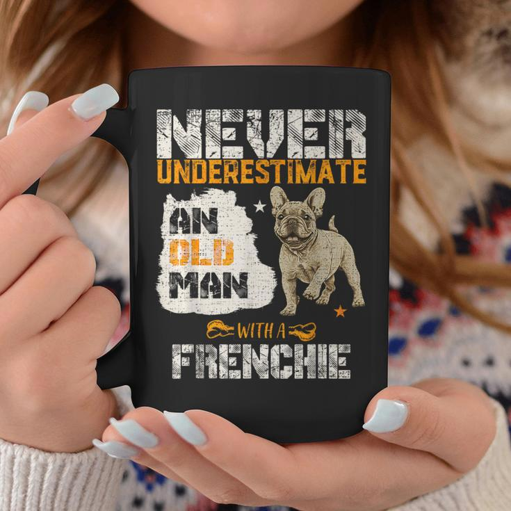 Never Underestimate An Old Man With A French Bulldog Coffee Mug Unique Gifts