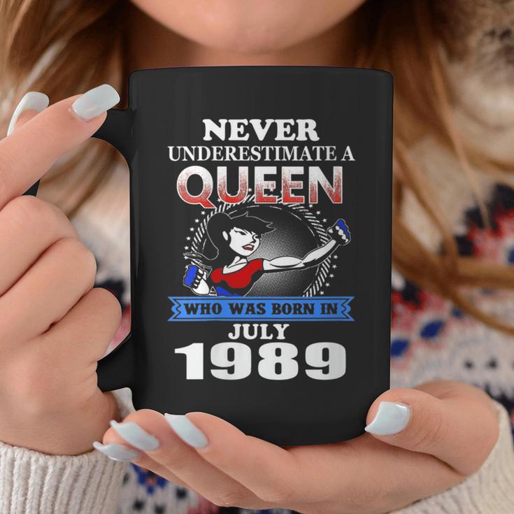 Never Underestimate A Queen Born In July 1989 Coffee Mug Unique Gifts