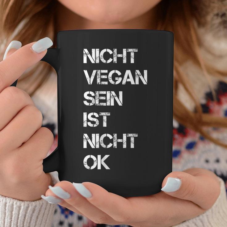 Vegan Saying Nicht Vegan Sein Ist Nicht Ok Vegan Black S Tassen Lustige Geschenke