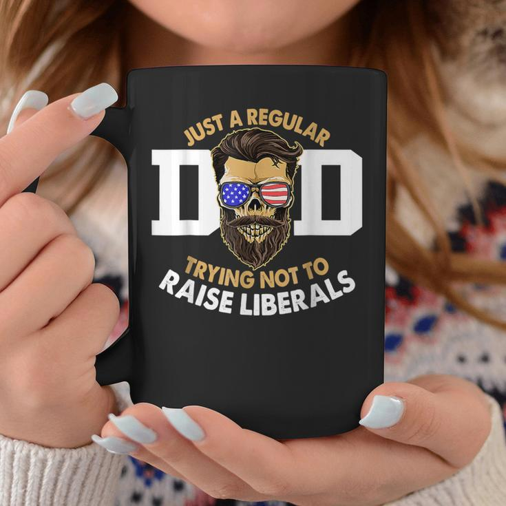 Vintage Just A Regular Dad Trying Not To Raise Liberals Coffee Mug Unique Gifts