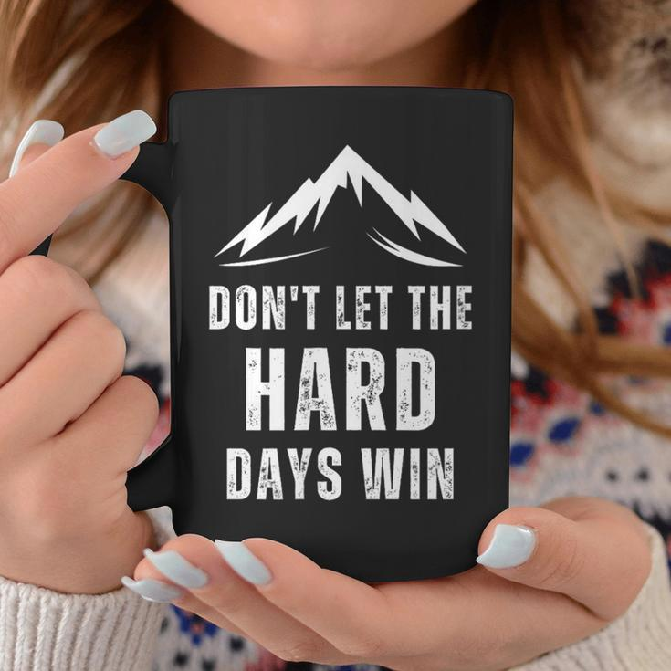 Vintage Quote Don't Let The Hard Days Win For Mental Health Coffee Mug Unique Gifts