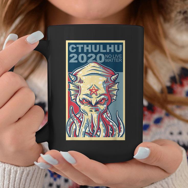 Vote Cthulhu For President 2020 No Live Matter Octopus Coffee Mug Unique Gifts