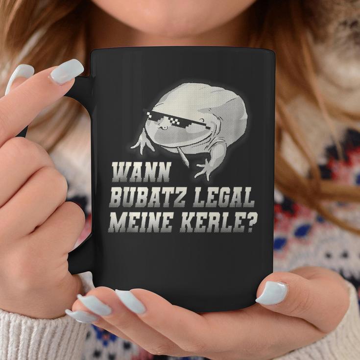 Wann Bubatz Legal Meine Kerle Retro Tassen Lustige Geschenke