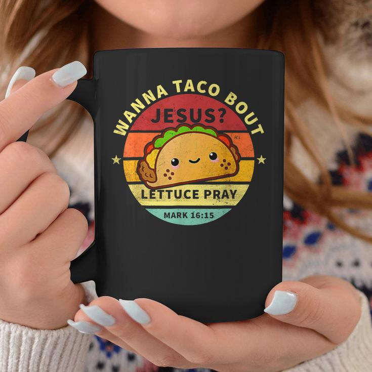Wanna Taco Bout Jesus Cinco De Mayo Pun Christian Coffee Mug Unique Gifts