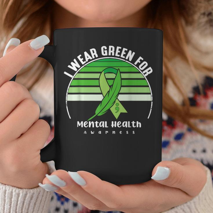 I Wear Green Mental Health Awareness Month Mental Health Coffee Mug Funny Gifts