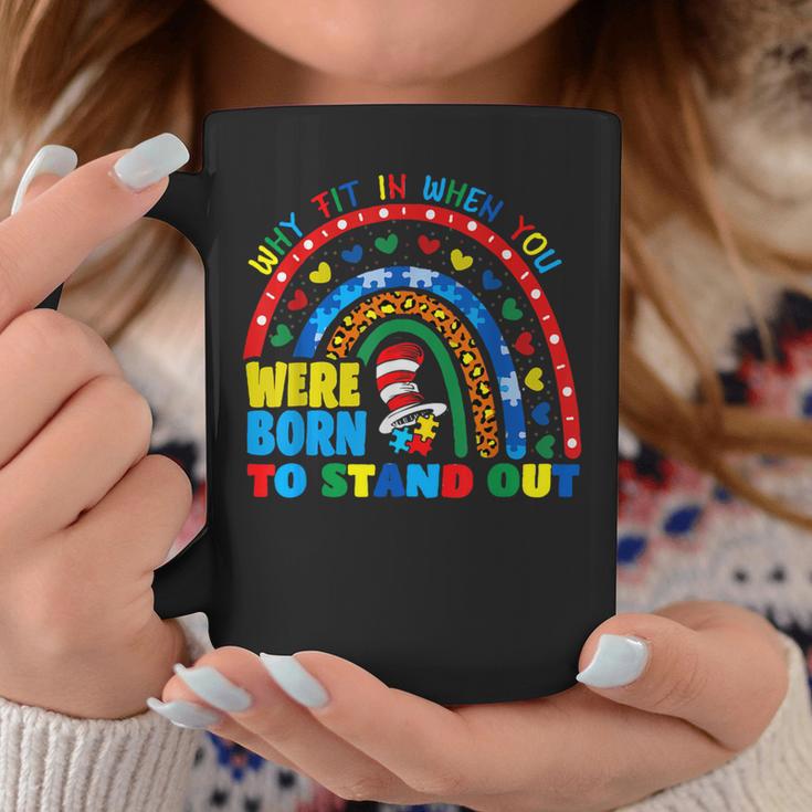 Why Fit In When You Were Born To Stand Out Autism Rainbow Coffee Mug Unique Gifts