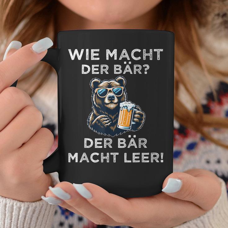 Wie Macht Der Bär Der Bär Macht Leer Tassen Lustige Geschenke