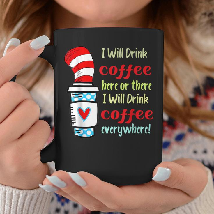 I Will Drink Coffee Here Or There Teacher Teaching Coffee Mug Unique Gifts