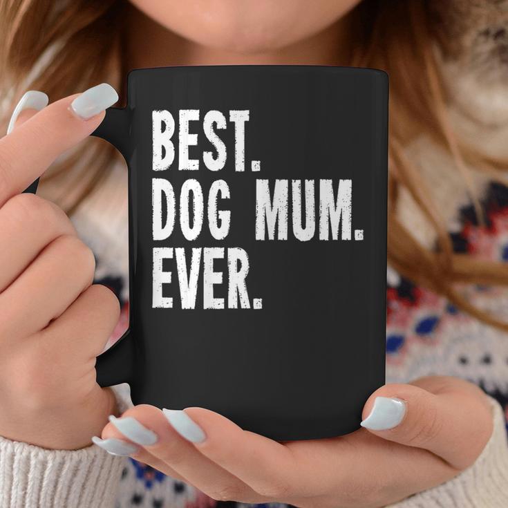 Women's Best Dog Mum Ever Dog Mum Tassen Lustige Geschenke