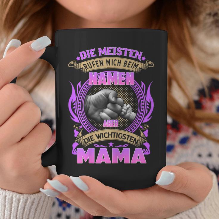 Women's Die Most People Name Mum Mum Most People Name Me Tassen Lustige Geschenke