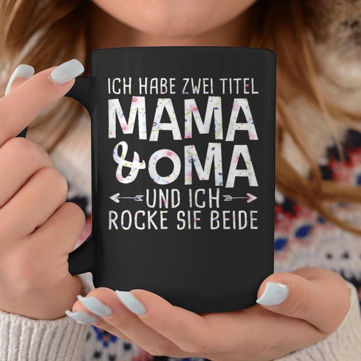 Women's Ich Habe Zwei Titel Mama Und Oma Tassen Lustige Geschenke