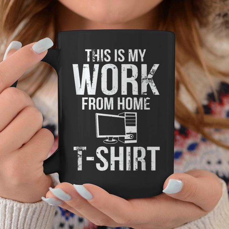 This Is My Work From Home Telecommuter Coffee Mug Unique Gifts