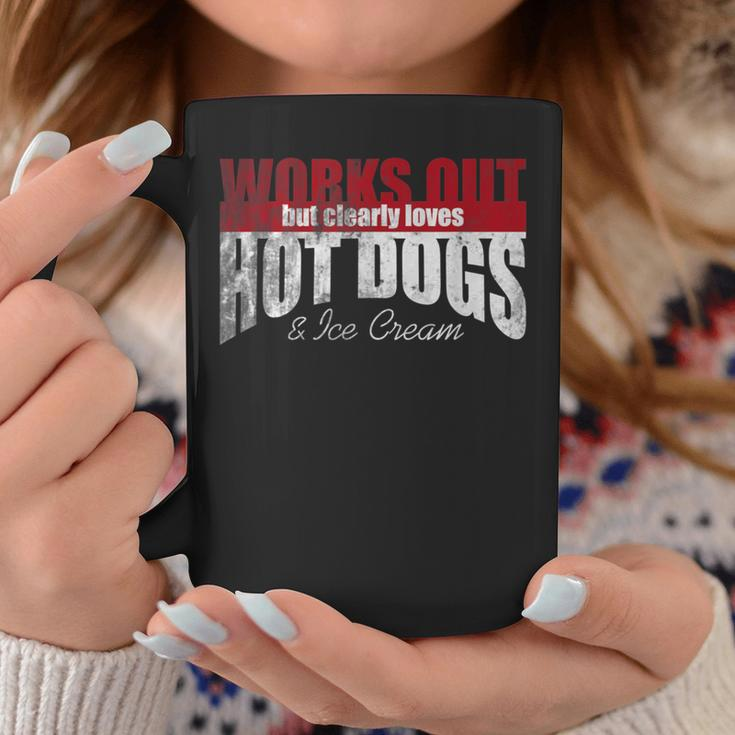 Works Out But Clearly Loves Hot Dogs & Ice Cream Hilarious Coffee Mug Unique Gifts