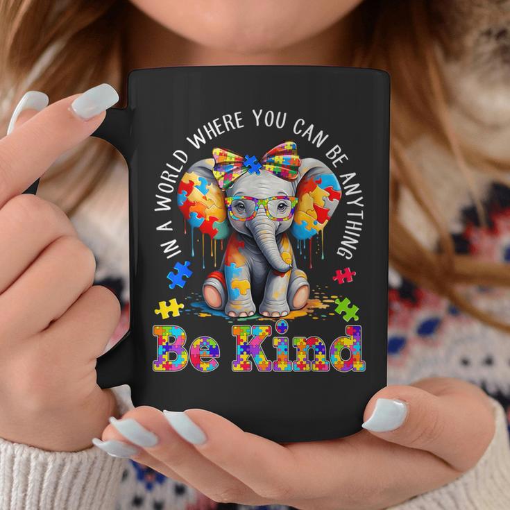 In A World Where You Can Be Anything Be Kind Autism Elephant Coffee Mug Unique Gifts