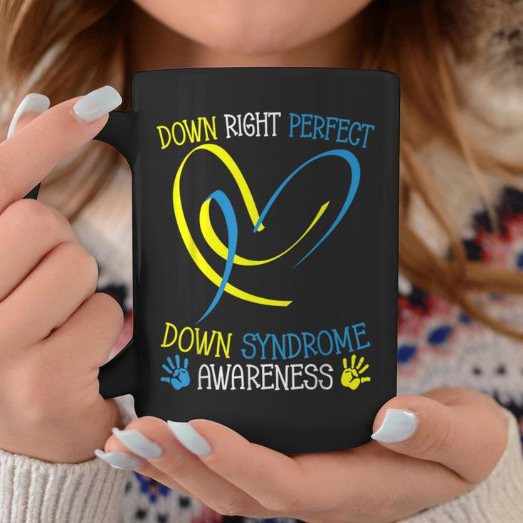 World Down Syndrome Awareness Day Down Right Perfect Coffee Mug Unique Gifts