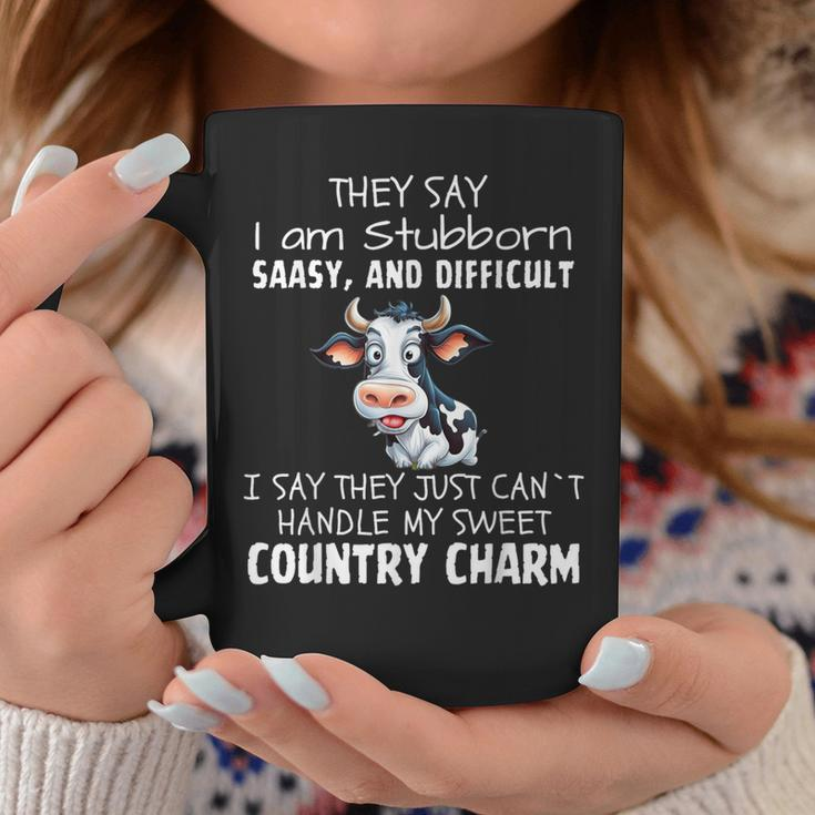 They Say I'm Stubborn Sassy And Difficult Cow Lover Coffee Mug Unique Gifts