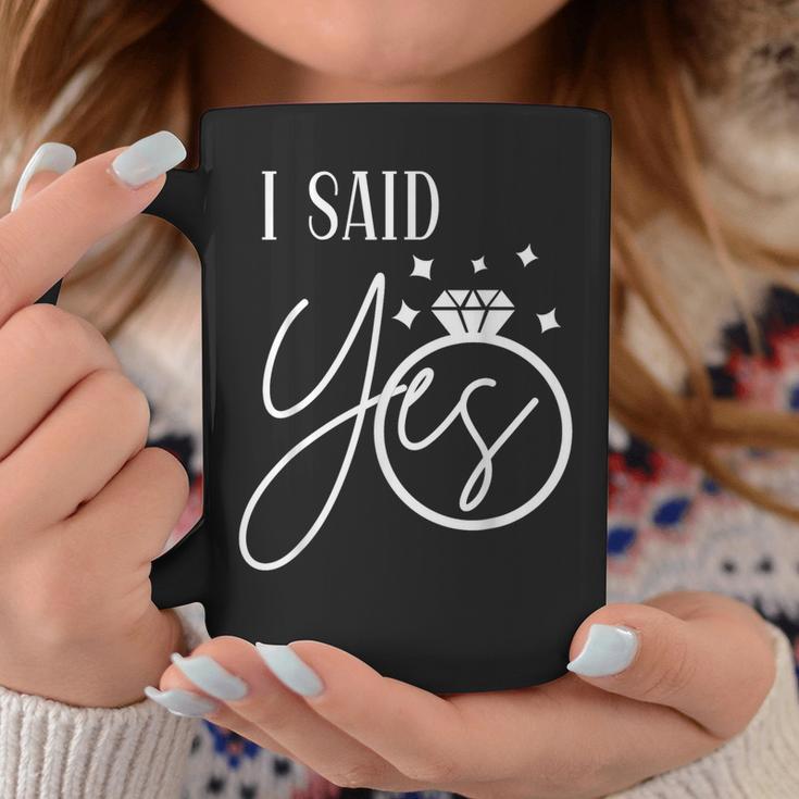 I Said Yes Engagement Ring Wedding Party Bachelorette Coffee Mug Unique Gifts