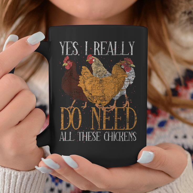 Yes I Really Do Need All These Chickens Farm Animal Chicken Coffee Mug Unique Gifts