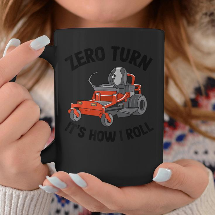 Zero Turn It's How I Roll Landscaping Dad Lawn Mower Coffee Mug Unique Gifts