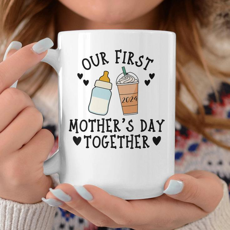 2024 Our First Mother's Day Together New Mom Coffee Lover Coffee Mug Funny Gifts