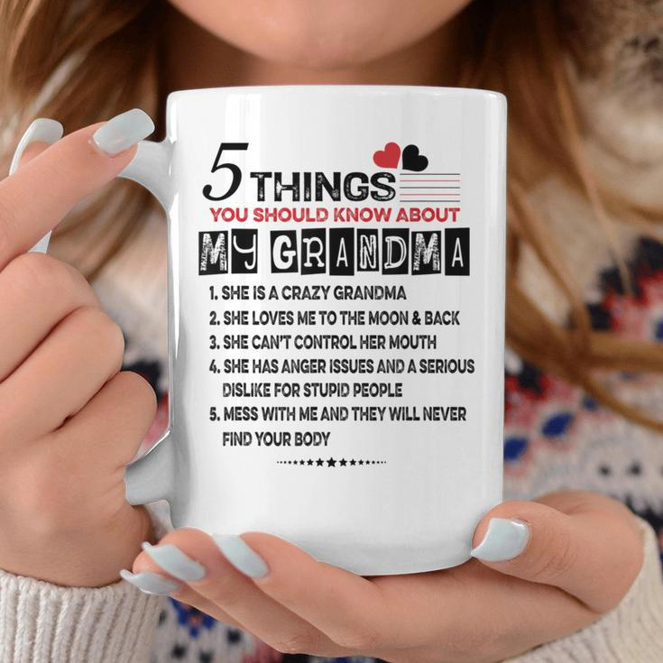 5 Things You Should Know About My Grandma Mother Day Coffee Mug Unique Gifts