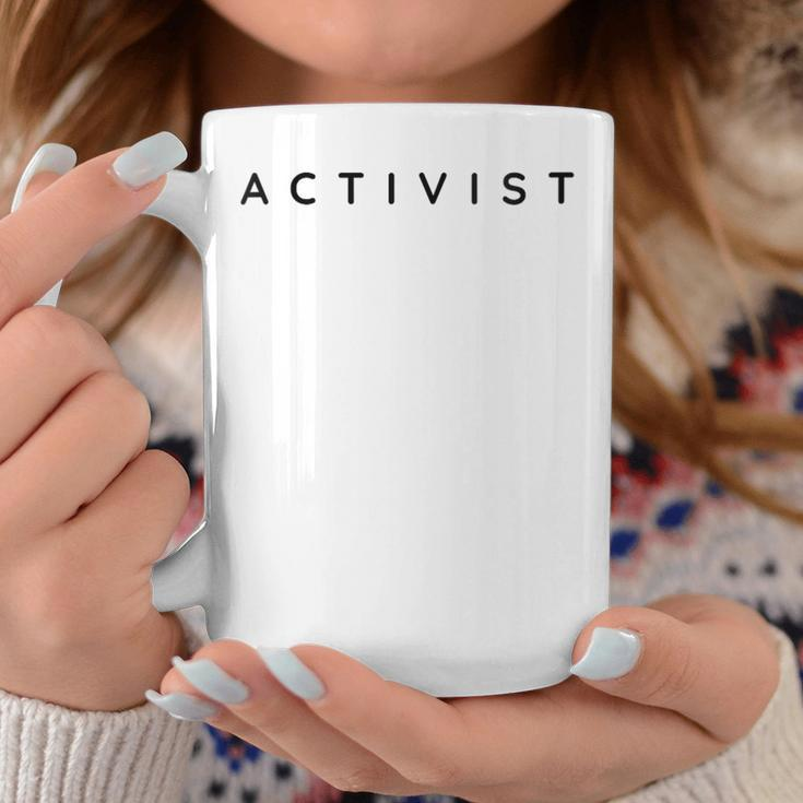 Activists Activist Activism Hobby Modern Font Coffee Mug Unique Gifts
