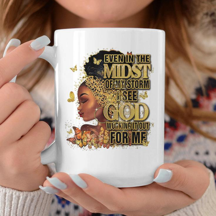 Afro Girl Melanin Black Girl Even In The Midst Of My Storm Coffee Mug Unique Gifts