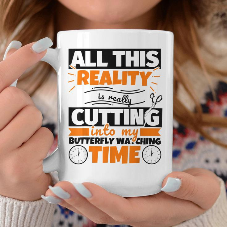 Butterfly Watching Saying Hobby Coffee Mug Unique Gifts