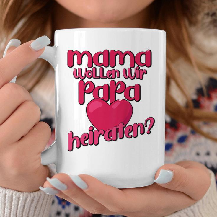 Children's Mama Wollt Wir Papa Marriage Tassen Lustige Geschenke